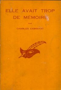 https://www.bibliopoche.com/thumb/Elle_avait_trop_de_memoire_de_Charles_Exbrayat/200/0023533.jpg