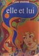  Achetez le livre d'occasion Elle et lui de Jean Duché sur Livrenpoche.com 