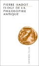  Achetez le livre d'occasion Eloge de la philosophie antique de Pierre Hadot sur Livrenpoche.com 