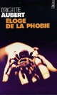  Achetez le livre d'occasion Eloge de la phobie de Brigitte Aubert sur Livrenpoche.com 