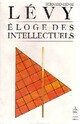  Achetez le livre d'occasion Eloge des intellectuels de Bernard-Henri Lévy sur Livrenpoche.com 