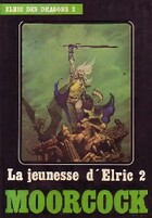  Achetez le livre d'occasion Elric des dragons Tome II : La jeunesse d'Elric 2 sur Livrenpoche.com 