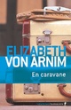  Achetez le livre d'occasion En caravane de Elizabeth Von Arnim sur Livrenpoche.com 