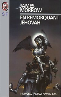  Achetez le livre d'occasion En remorquant Jehovah de James Morrow sur Livrenpoche.com 