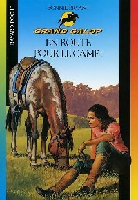  Achetez le livre d'occasion En route pour le camp ! de Bonnie Bryant sur Livrenpoche.com 