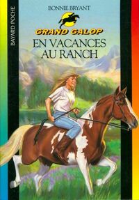  Achetez le livre d'occasion En vacances au Ranch de Bonnie Bryant sur Livrenpoche.com 