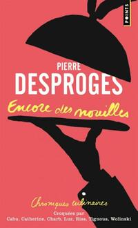  Achetez le livre d'occasion Encore des nouilles de Pierre Desproges sur Livrenpoche.com 