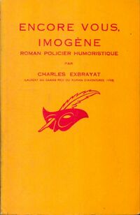 https://www.bibliopoche.com/thumb/Encore_vous_Imogene__de_Charles_Exbrayat/200/0004079.jpg