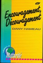  Achetez le livre d'occasion Encouragement, découragement sur Livrenpoche.com 