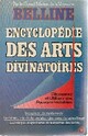  Achetez le livre d'occasion Encyclopédie des arts divinatoires de Marcel Belline sur Livrenpoche.com 