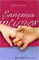  Achetez le livre d'occasion Ennemis intimes de David Hill sur Livrenpoche.com 