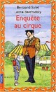  Achetez le livre d'occasion Enquête au cirque de Bertrand Solet sur Livrenpoche.com 