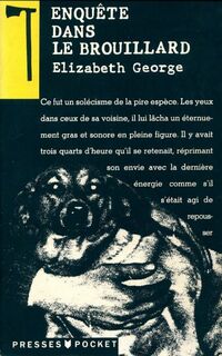  Achetez le livre d'occasion Enquête dans le brouillard de Elizabeth George sur Livrenpoche.com 