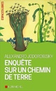  Achetez le livre d'occasion Enquête sur un chemin de terre de Alexandro Jodorowsky sur Livrenpoche.com 