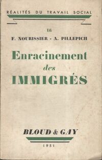  Achetez le livre d'occasion Enracinement des immigrés de François Nourissier sur Livrenpoche.com 