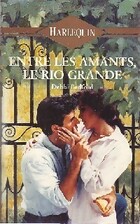  Achetez le livre d'occasion Entre les amants, le Rio Grande sur Livrenpoche.com 
