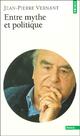  Achetez le livre d'occasion Entre mythe et politique de Jean-Pierre Vernant sur Livrenpoche.com 
