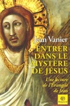  Achetez le livre d'occasion Entrer dans le mystère de Jésus sur Livrenpoche.com 