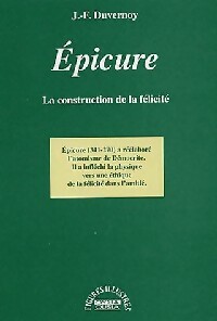  Achetez le livre d'occasion Epicure. La consctrution de la félicité de Jean-François Duvernoy sur Livrenpoche.com 