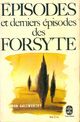  Achetez le livre d'occasion Episodes et derniers épisodes des Forsyte de John Galsworthy sur Livrenpoche.com 