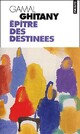  Achetez le livre d'occasion Epître des destinées de Gamal Ghitany sur Livrenpoche.com 