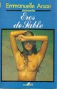  Achetez le livre d'occasion Eros de sable de Emmanuelle Arsan sur Livrenpoche.com 