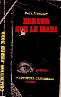 https://www.bibliopoche.com/thumb/Erreur_sur_le_mari_de_Vera_Caspary/200/0045538.jpg