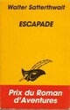  Achetez le livre d'occasion Escapade de Walter Satterthwait sur Livrenpoche.com 