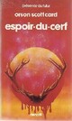  Achetez le livre d'occasion Espoir-du-Cerf de Orson Scott Card sur Livrenpoche.com 