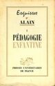  Achetez le livre d'occasion Esquisses Tome I : Pédagogie enfantine de Alain sur Livrenpoche.com 