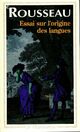  Achetez le livre d'occasion Essai sur l'origine des langues et autres textes sur la musique de Jean-Jacques Rousseau sur Livrenpoche.com 
