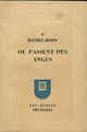  Achetez le livre d'occasion Essais Tome II : Où passent les anges de Henry Daniel-Rops sur Livrenpoche.com 