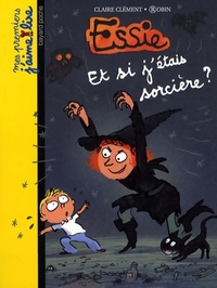  Achetez le livre d'occasion Essie Tome IV : Et si j'étais sorcière ? de Claire Clément sur Livrenpoche.com 