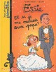  Achetez le livre d'occasion Essie Tome IX : Et si je me mariais avec Papa ? de Claire Clément sur Livrenpoche.com 