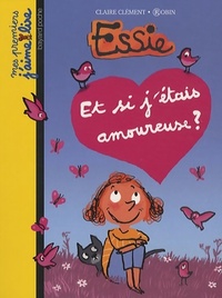  Achetez le livre d'occasion Essie Tome VI : Et si j'étais amoureuse ? de Claire Clément sur Livrenpoche.com 
