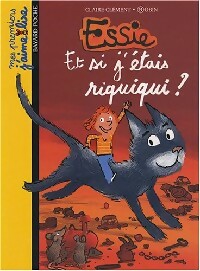  Achetez le livre d'occasion Essie et si j'étais minuscule de Claire Clément sur Livrenpoche.com 