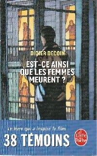  Achetez le livre d'occasion Est-ce ainsi que les femmes meurent ? de Didier Decoin sur Livrenpoche.com 