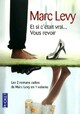  Achetez le livre d'occasion Et si c'était vrai... / Vous revoir de Marc Lévy sur Livrenpoche.com 