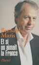  Achetez le livre d'occasion Et si on aimait la France de Bernard Maris sur Livrenpoche.com 
