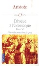  Achetez le livre d'occasion Ethique à Nicomaque (livre VI) de Aristote sur Livrenpoche.com 