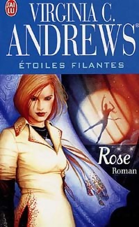  Achetez le livre d'occasion Etoiles filantes Tome III : Rose de Virginia Cleo Andrews sur Livrenpoche.com 