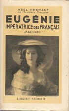  Achetez le livre d'occasion Eugénie, impératrice des français (1826-1920) sur Livrenpoche.com 