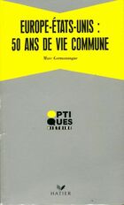  Achetez le livre d'occasion Europe-Etats-Unis : 50 ans de vie commune sur Livrenpoche.com 