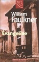  Achetez le livre d'occasion Evangéline de William Faulkner sur Livrenpoche.com 
