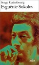 Achetez le livre d'occasion Evguenie Sokolov de Serge Gainsbourg sur Livrenpoche.com 