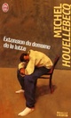  Achetez le livre d'occasion Extension du domaine de la lutte de Michel Houellebecq sur Livrenpoche.com 