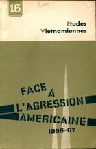  Achetez le livre d'occasion Face à l'agression américaine 1965-67 sur Livrenpoche.com 
