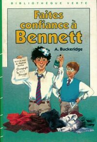  Achetez le livre d'occasion Faîtes confiance à Bennett de Anthony Malcolm Buckeridge sur Livrenpoche.com 