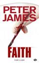  Achetez le livre d'occasion Faith de Peter James sur Livrenpoche.com 