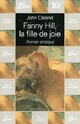  Achetez le livre d'occasion Fanny Hill, la fille de joie de John Cleland sur Livrenpoche.com 